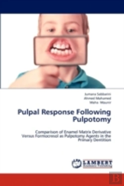 Bertrand.pt - Pulpal Response Following Pulpotomy