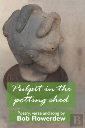 Pulpit In The Potting Shed