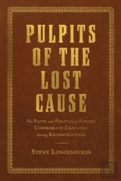 Pulpits Of The Lost Cause