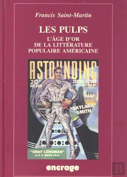 Bertrand.pt - Pulps ! L'Âge D'Or De La Littérature Populaire Américaine