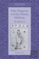 Pulse Diagnosis In Early Chinese Medicine