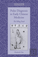 Pulse Diagnosis In Early Chinese Medicine
