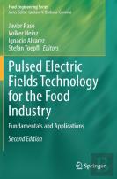 Pulsed Electric Fields Technology For The Food Industry
