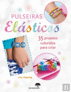 Bertrand.pt - Pulseiras de Elásticos