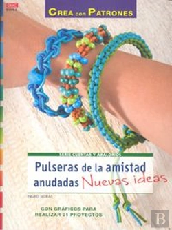 Bertrand.pt - Pulseras De La Amistad Anudadas. Nuevas Ideas