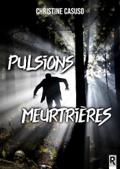 Pulsions Meurtrières