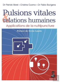 Bertrand.pt - Pulsions Vitales Et Relations Humaines Applications De La Nutripuncture