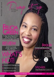 Pump It Up Magazine - Felicia Green - What She Knows Could Change Your Life!