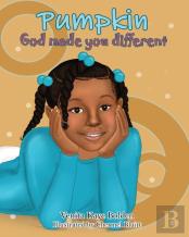 Pumpkin, God Made You Different