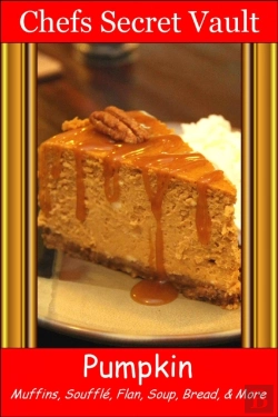 Bertrand.pt - Pumpkin: Muffins, Souffle, Flan, Soup, Bread, & More