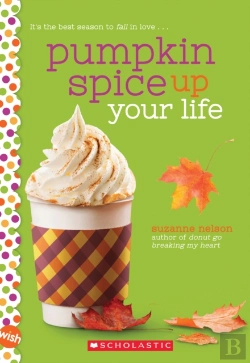 Bertrand.pt - Pumpkin Spice Up Your Life: A Wish Novel