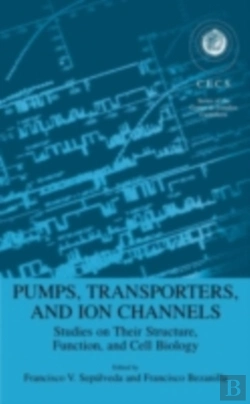 Bertrand.pt - Pumps, Transporters, And Ion Channels