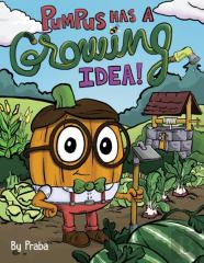 Pumpus Has A Growing Idea!