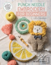 Punch Needle Embroidery For Beginners