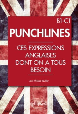 Bertrand.pt - Punchline ; Ces Expressions Anglaises Dont On A Tous Besoin ; B1-C1
