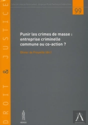 Punir Les Crimes De Masse ; Entreprise Criminelle Commune Ou Co-Action