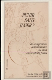 Punir Sans Juger ?