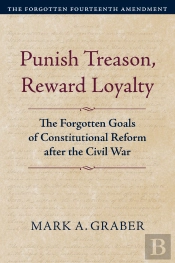 Punish Treason, Reward Loyalty