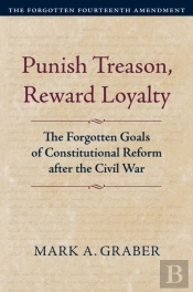 Punish Treason, Reward Loyalty
