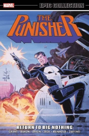 Punisher Epic Collection: Return To Big Nothing