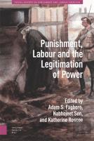 Punishment, Labour And The Legitimation Of Power
