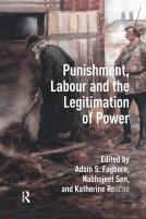 Punishment, Labour And The Legitimation Of Power