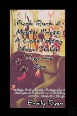 Bertrand.pt - Punk Rock And Mental Illness Vol. 1 A Love Story More Stable Than We Are