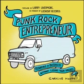 Punk Rock Entrepreneur, 2nd Ed.