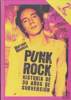 Bertrand.pt - Punk Rock: Historia De 30 Años De Subversión