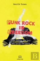 Punk Rock Is Freedom