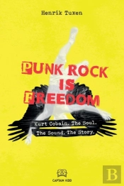 Punk Rock Is Freedom