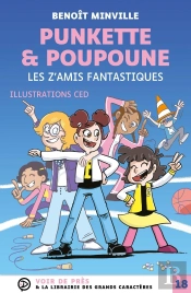 Punkette & Poupoune : Les Z'Amis Fantastiques
