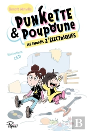 Punkette & Poupoune Tome 1 : Les Samedis Z'Électriques
