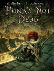 Punk'S Not Dead