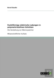 Punktformige Elektrische Ladungen In Polymerkristallinen Schichten