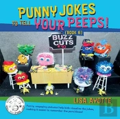 Punny Jokes To Tell Your Peeps! (Book 6)
