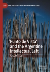 'Punto De Vista' And The Argentine Intellectual Left