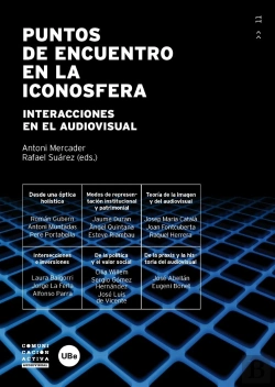 Bertrand.pt - Puntos De Encuentro En La Iconosfera. Interacciones En El Audiovisual