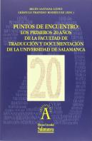 Puntos De Encuentro: Los Primeros 20 Años Facultad De Tradu