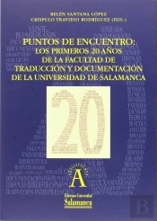 Puntos De Encuentro: Los Primeros 20 Años Facultad De Tradu