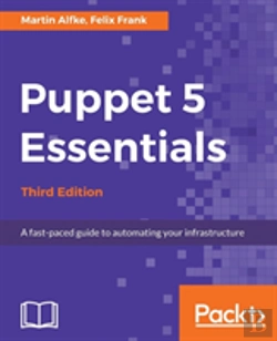Bertrand.pt - Puppet 5 Essentials - Third Edition