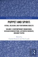 Puppet And Spirit: Ritual, Religion, And Performing Objects