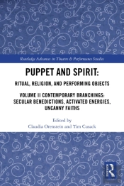 Puppet And Spirit: Ritual, Religion, And Performing Objects