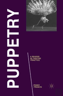 Bertrand.pt - Puppetry: A Reader In Theatre Practice
