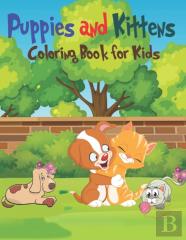 Puppies & Kittens Coloring Book For Kids