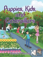 Puppies, Kids, And Caterpillars
