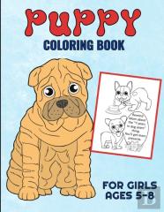 Puppy Coloring Book For Girls Ages 5-8