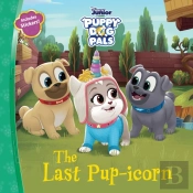 Puppy Dog Pals The Last Pupicorn