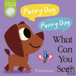 Bertrand.pt - Puppy Dog! Puppy Dog! What Can You See?