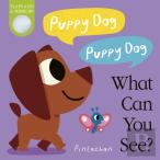 Puppy Dog! Puppy Dog! What Can You See?
